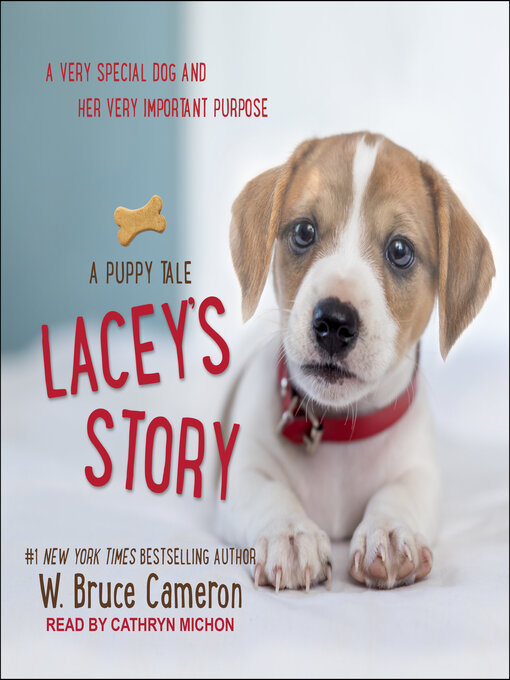 Title details for Lacey's Story by W. Bruce Cameron - Available